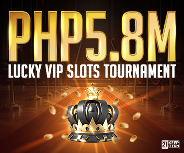 PHP5.8M LUCKY VIP SLOTS TOURNAMENT